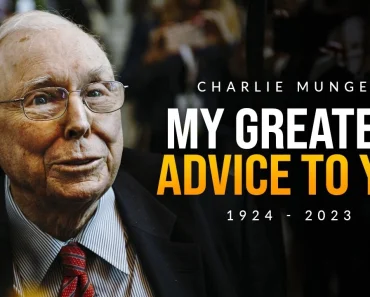 Charlie Munger’s Essential Life Lessons