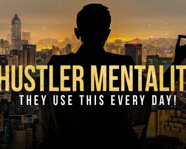 A Powerful Motivational Video on the Hustler Mentality